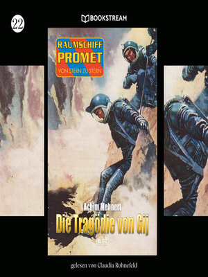 cover image of Die Tragödie von Gij--Raumschiff Promet--Von Stern zu Stern, Folge 22